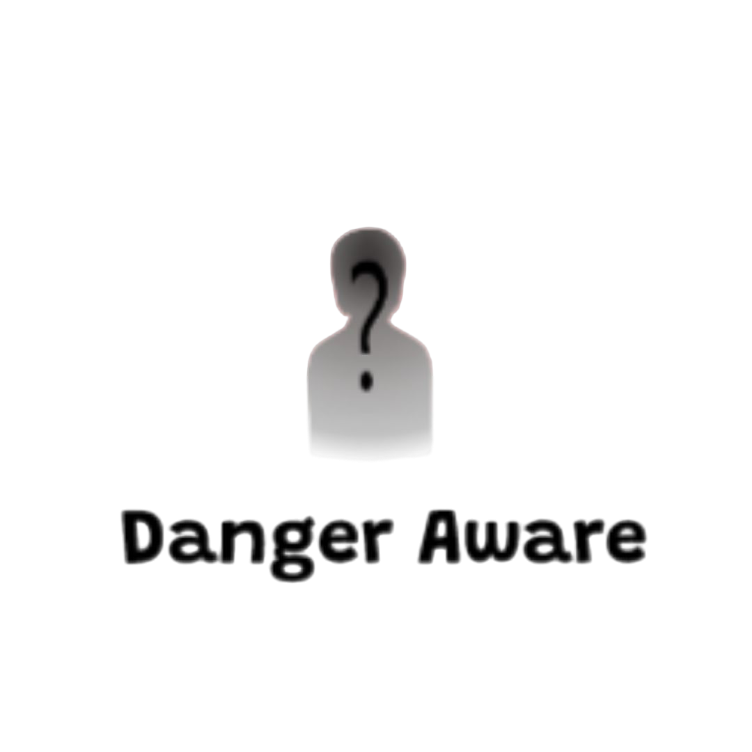 Danger aware